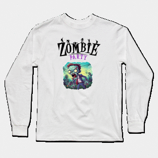 Zombies Party Long Sleeve T-Shirt